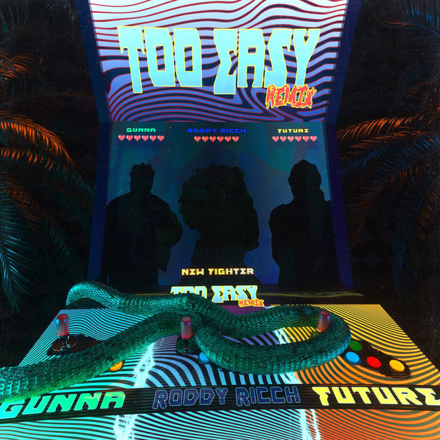 کاور آهنگ too easy (Remix) [feat. Future & Roddy Ricch] از Gunna, Roddy Ricch, Future