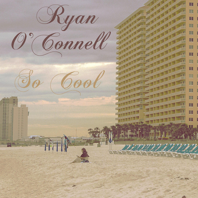 کاور آهنگ So Cool از Ryan O'Connell