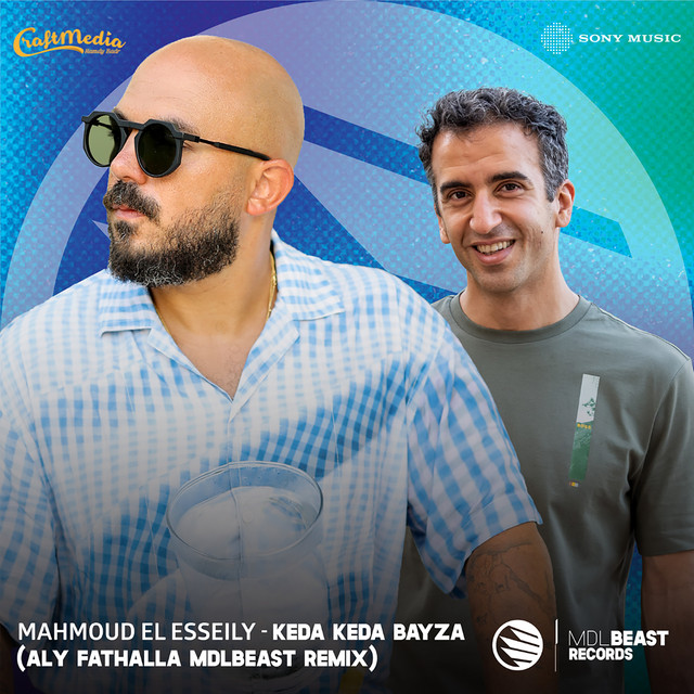 کاور آهنگ Keda Keda Bayza (Aly Fathalla MDLBEAST Remix) از Aly Fathalla, Mahmoud El Esseily
