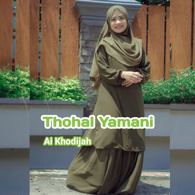 کاور آهنگ Thohal Yamani از Ai Khodijah
