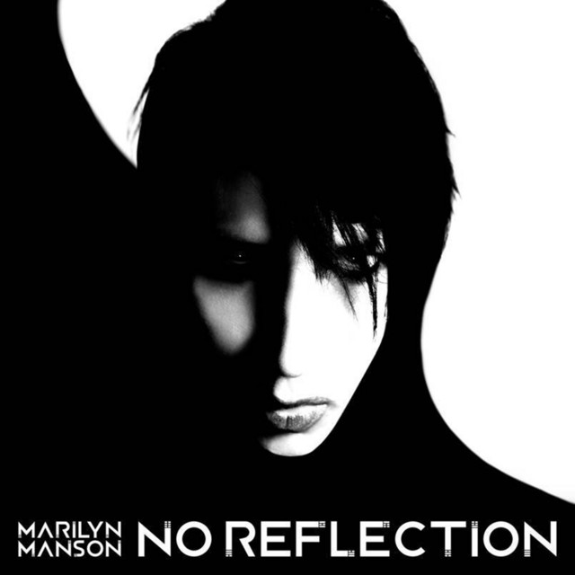 کاور آهنگ No Reflection از Marilyn Manson