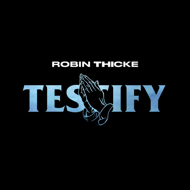 کاور آهنگ Testify از Robin Thicke
