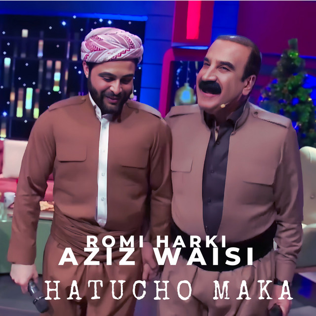 کاور آهنگ Hatucho Maka از Aziz Waisi, Romi Harki