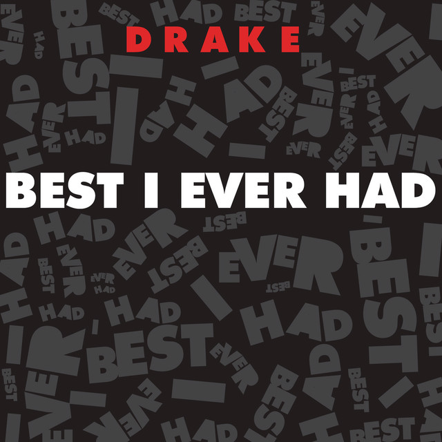 کاور آهنگ Best I Ever Had از Drake
