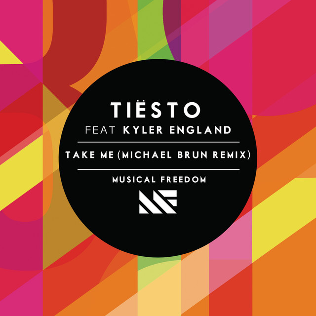 کاور آهنگ Take Me - Michael Brun Remix از Tiësto, Michael Brun, Kyler England
