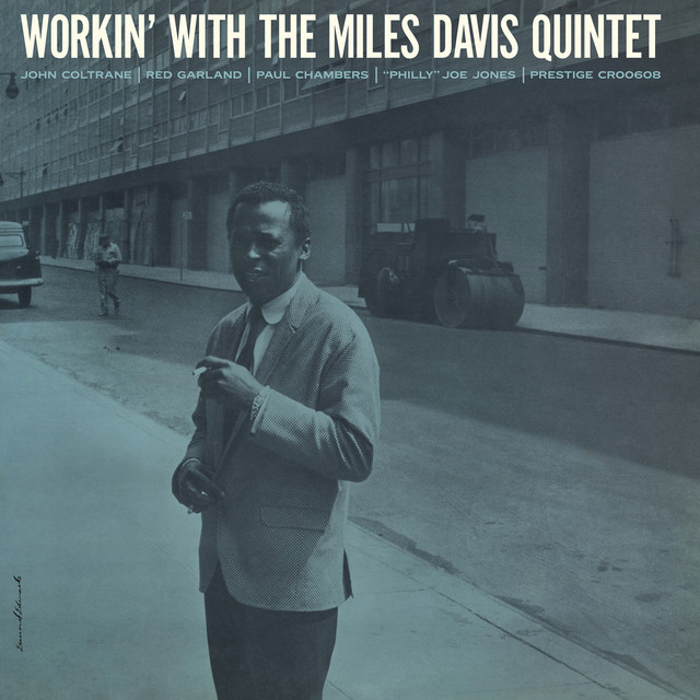 کاور آلبوم Workin' With The Miles Davis Quintet (Remastered 2023) از Miles Davis, Miles Davis Quintet