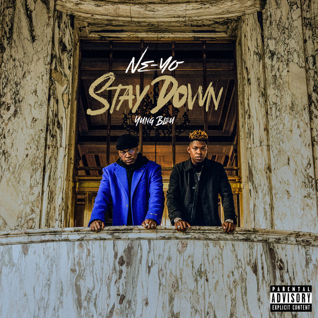 کاور آهنگ Stay Down (feat. Yung Bleu) از Ne-Yo, Yung Bleu