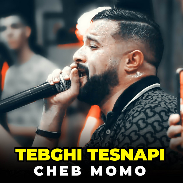 کاور آهنگ Tebghi Tesnapi از Cheb Momo