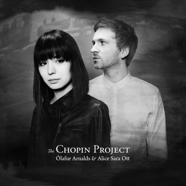 کاور آلبوم The Chopin Project از Ólafur Arnalds, Alice Sara Ott