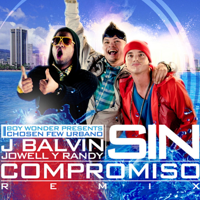کاور آهنگ Sin Compromiso (feat. Jowell & Randy) از J Balvin, Jowell & Randy