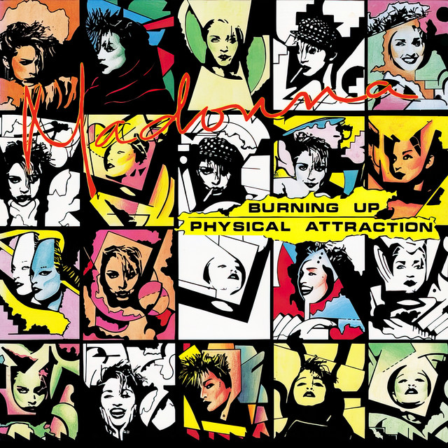 کاور آلبوم Burning Up / Physical Attraction از Madonna