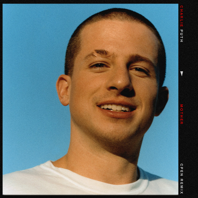 کاور آهنگ Mother - CPEN Remix از Charlie Puth, CPEN