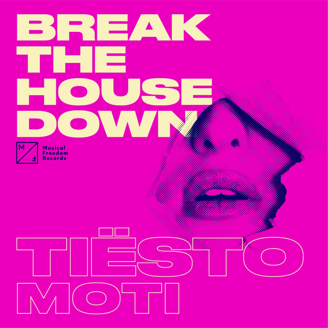 کاور آهنگ Break The House Down از Tiësto, MOTi