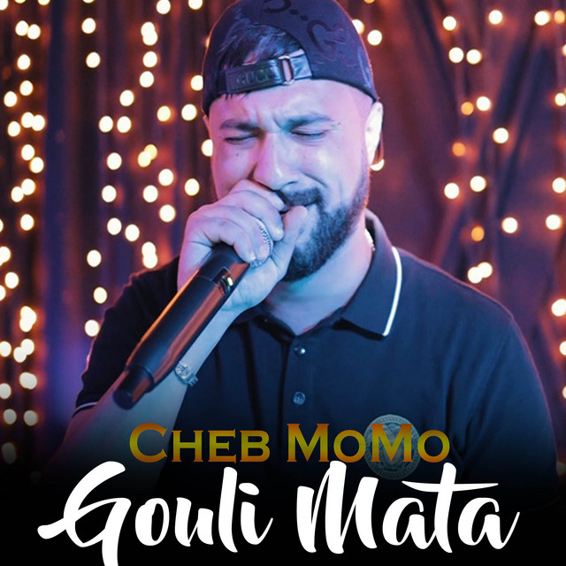 کاور آهنگ Gouli Mata از Cheb Momo