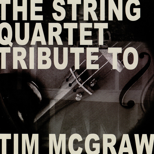 کاور آلبوم The String Quartet Tribute to Tim McGraw از Vitamin String Quartet