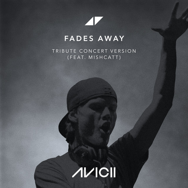 کاور آهنگ Fades Away - Tribute Concert Version از Avicii, MishCatt