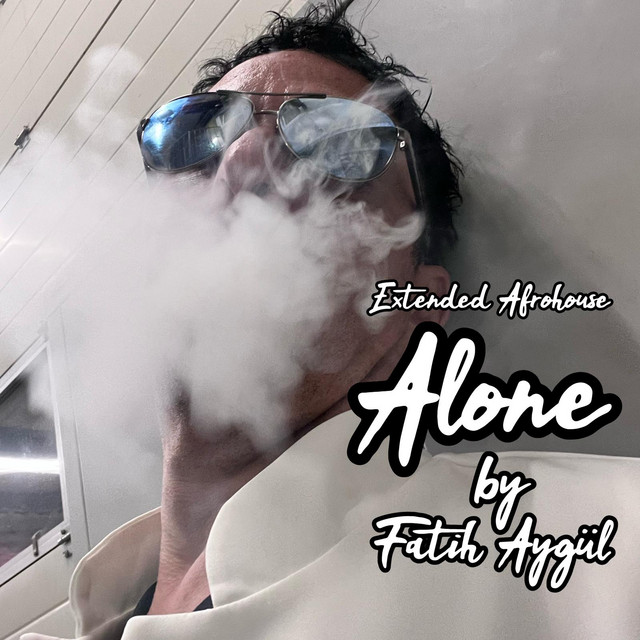 کاور آهنگ Alone - Extended Afrohouse از Fatih Aygul