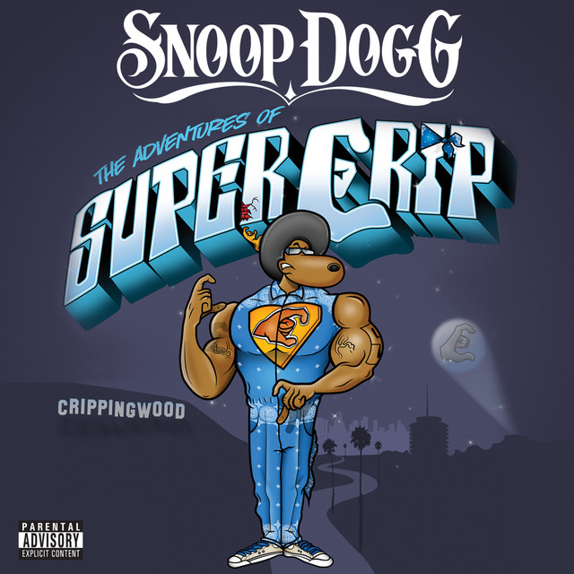 کاور آهنگ Super Crip از Snoop Dogg