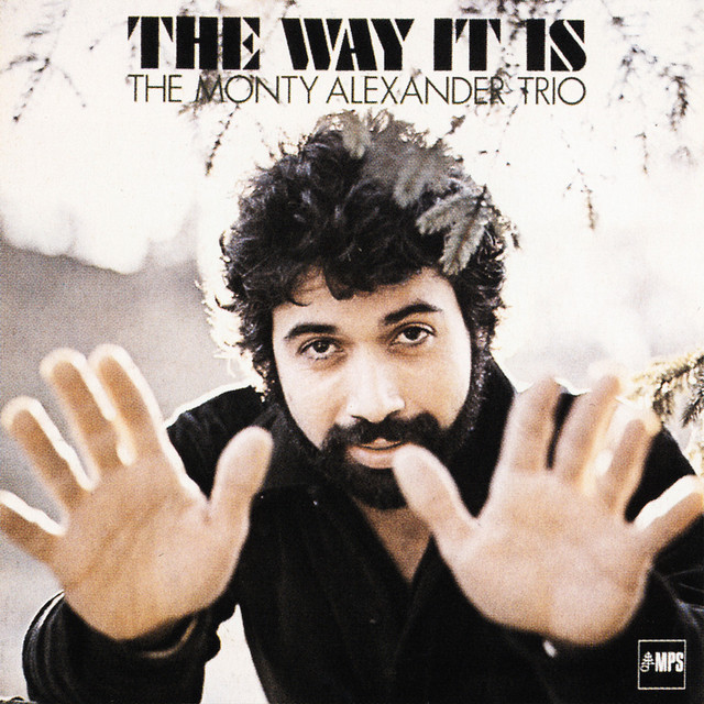کاور آلبوم The Way It Is از The Monty Alexander Trio