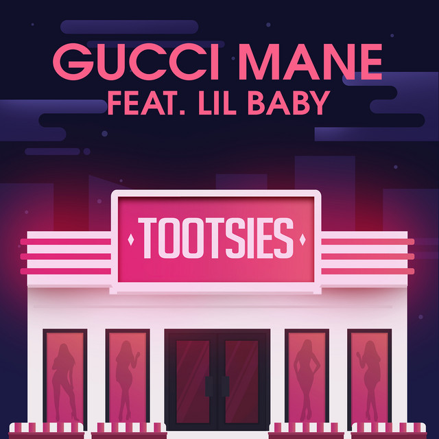 کاور آهنگ Tootsies (feat. Lil Baby) از Gucci Mane, Lil Baby