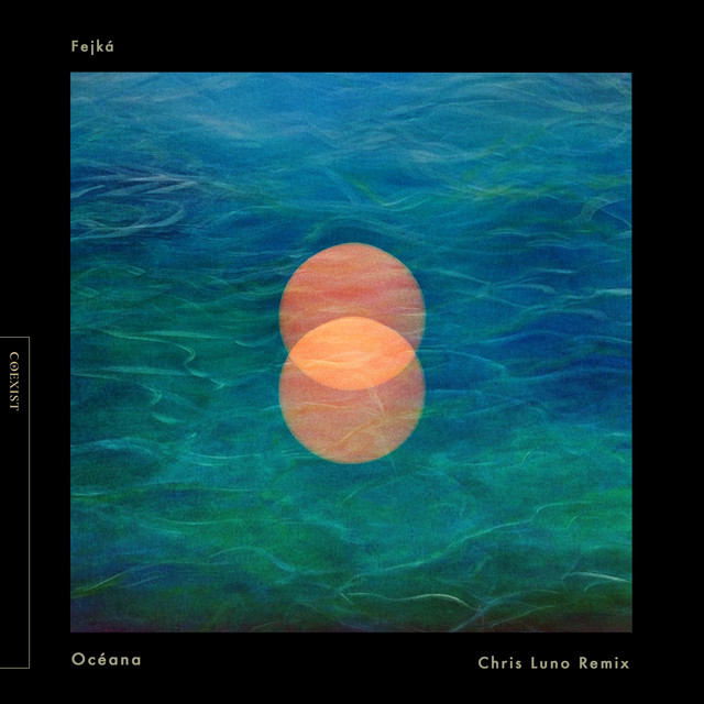 کاور آلبوم Oceana (Chris Luno Remix) از Chris Luno, Fejka