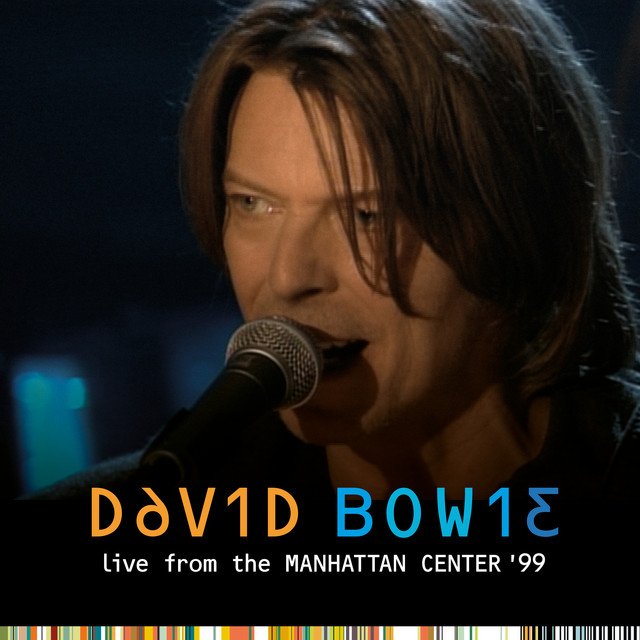 کاور آلبوم Live from the Manhattan Center, '99 E.P. از David Bowie