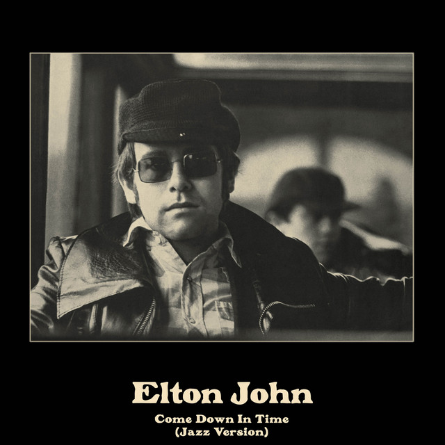 کاور آهنگ Come Down In Time - Jazz Version از Elton John