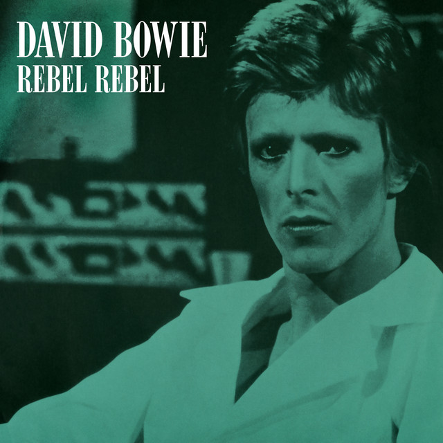 کاور آهنگ Rebel Rebel (Original Single Mix) - 2019 Remaster از David Bowie