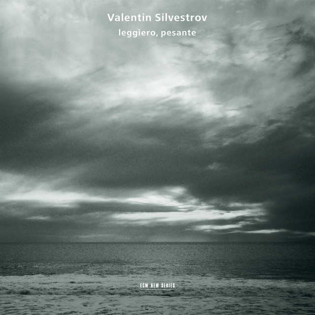 کاور آلبوم Silvestrov: Leggiero, Pesante از Valentin Silvestrov, Anja Lechner