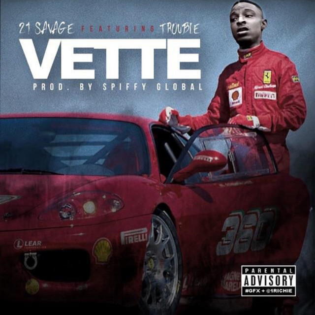 کاور آهنگ Vette (feat. Trouble) از 21 Savage, Trouble