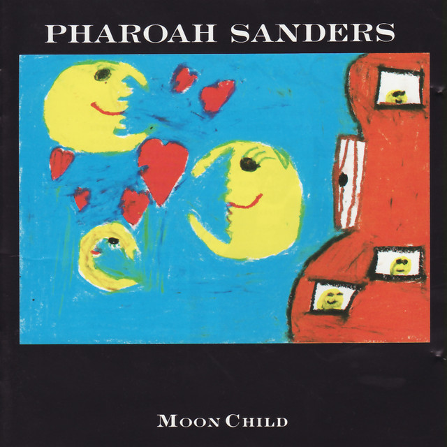 کاور آلبوم Moon Child از Pharoah Sanders