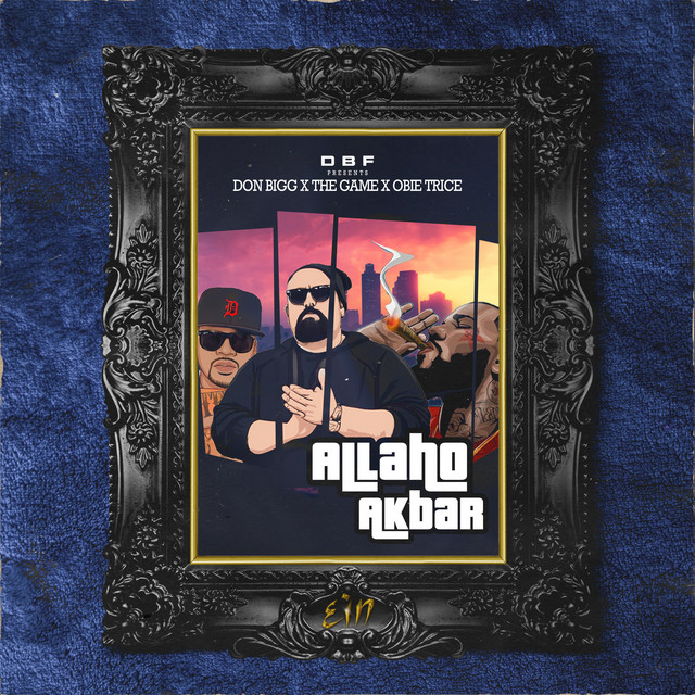 کاور آهنگ Allaho Akbar از The Game, Obie Trice, Don Bigg