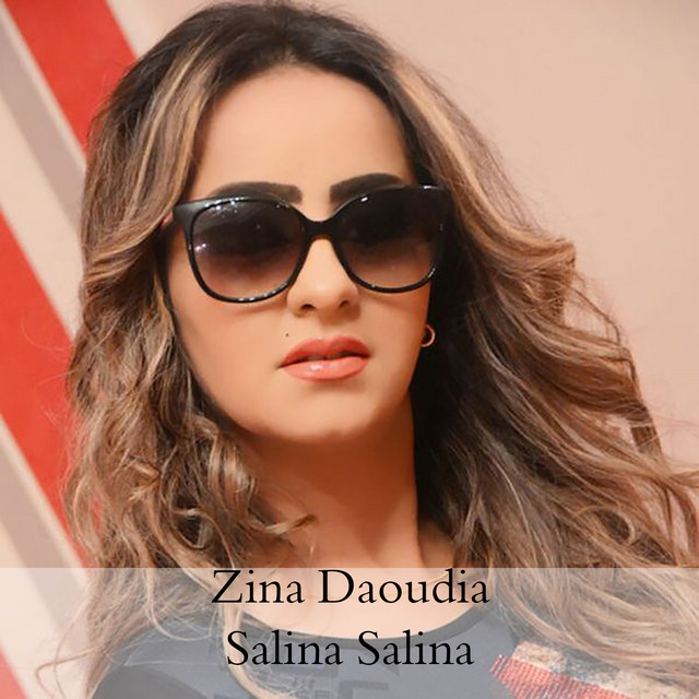 کاور آهنگ Salina Salina از Zina Daoudia