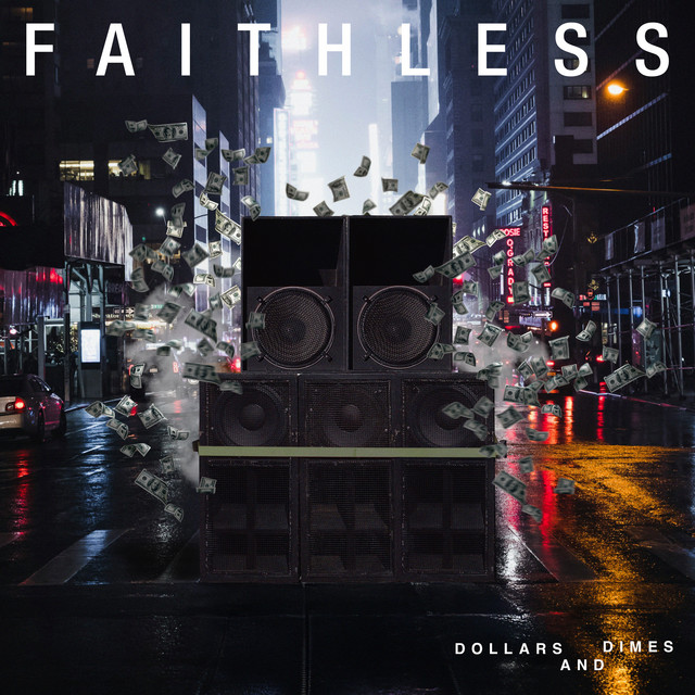 کاور آلبوم Dollars And Dimes (feat. Bebe Rexha) از Faithless, Bebe Rexha