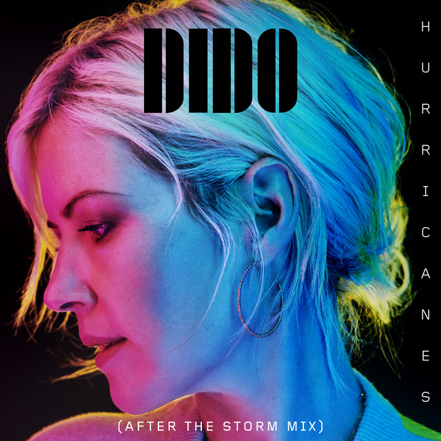 کاور آهنگ Hurricanes (After the Storm Mix) از Dido