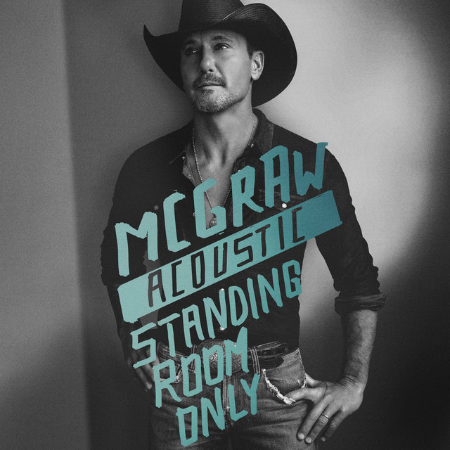 کاور آهنگ Standing Room Only - Acoustic از Tim McGraw