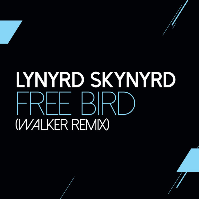 کاور آهنگ Free Bird - Walker Remix از Lynyrd Skynyrd, Walker