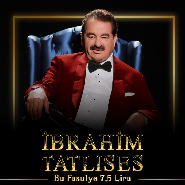 کاور آهنگ Bu Fasulye 7,5 Lira از Ibrahim Tatlises