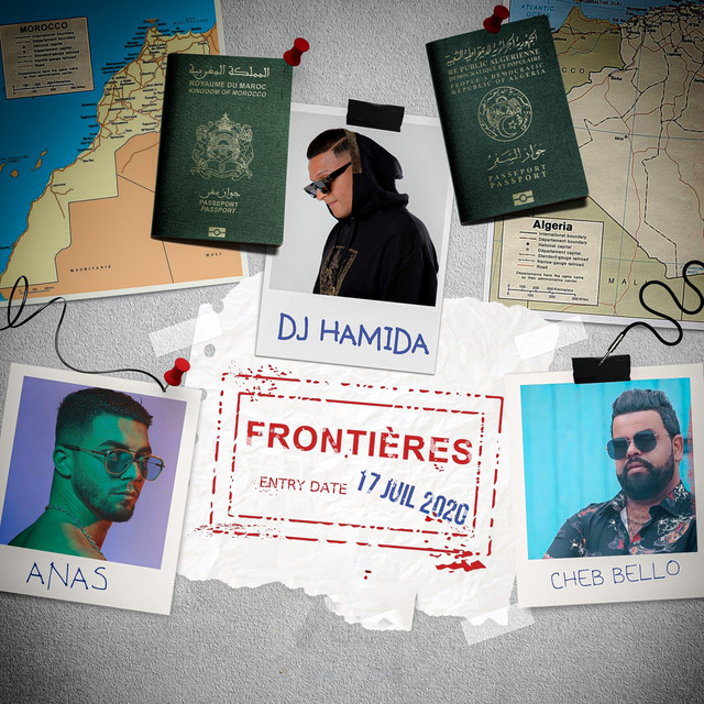 کاور آهنگ Frontières از Anas, Cheb Bello, DJ Hamida