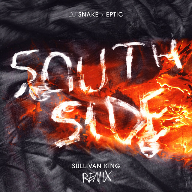 کاور آهنگ SouthSide - Sullivan King Remix از DJ Snake, Eptic, Sullivan King