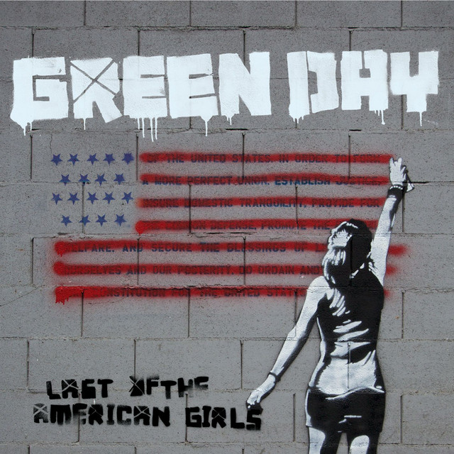 کاور آهنگ Last of the American Girls از Green Day