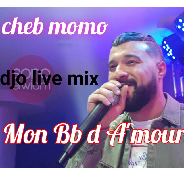 کاور آهنگ Mon Bb Damoure از Cheb Momo