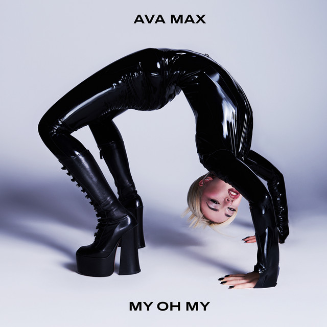 کاور آهنگ My Oh My از Ava Max