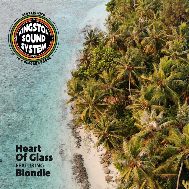 کاور آهنگ Heart of Glass از Blondie, Kingston Sound System