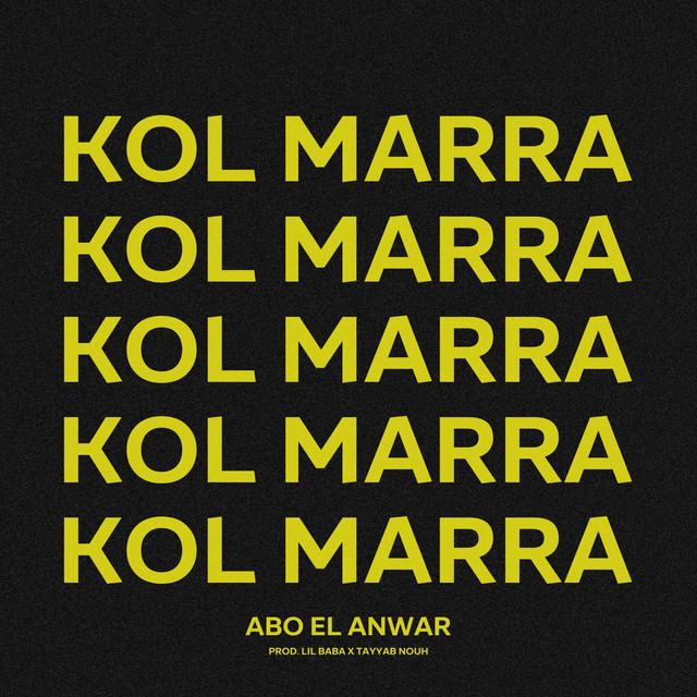 کاور آهنگ Kol Marra از Abo El Anwar