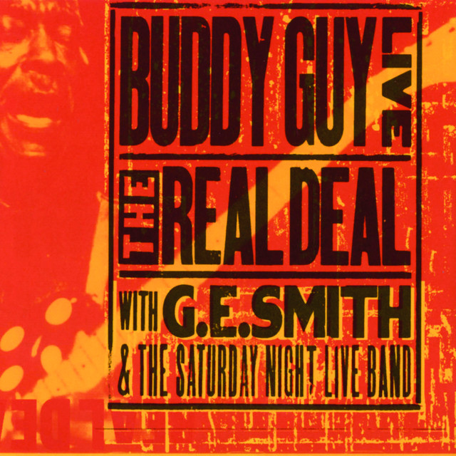 کاور آلبوم Live! The Real Deal از Buddy Guy