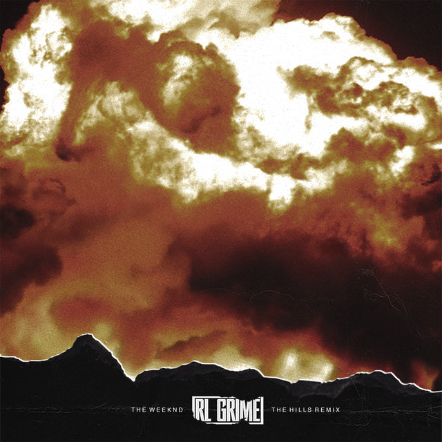 کاور آهنگ The Hills - RL Grime Remix از The Weeknd, RL Grime