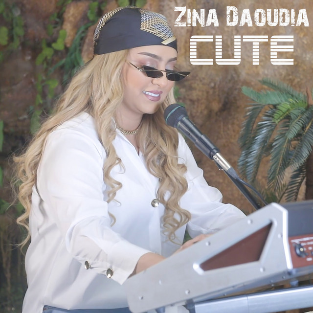 کاور آهنگ Cute از Zina Daoudia