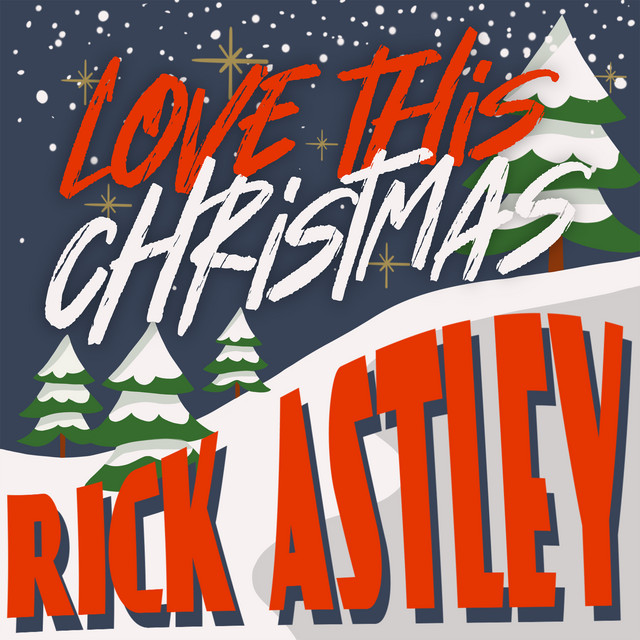 کاور آهنگ Love This Christmas از Rick Astley