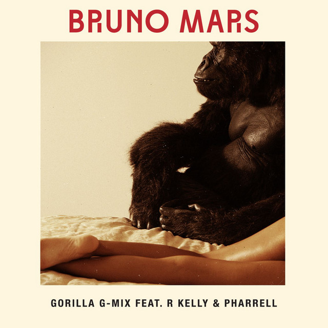کاور آهنگ Gorilla (feat. R. Kelly and Pharrell) - G-Mix از Bruno Mars, R Kelly And Pharrell
